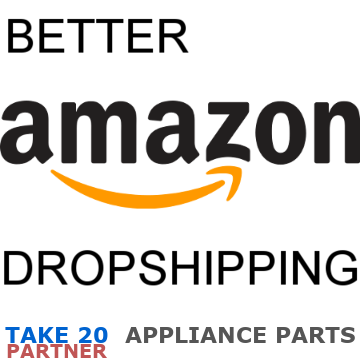 TAKE 20 Partner For Amazon - New Appliance Parts